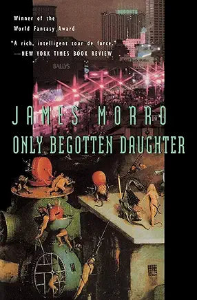 Only Begotten Daughter / by James Morrow