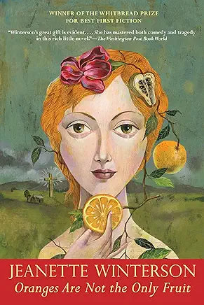 Oranges Are Not the Only Fruit / Jeanette Winterson