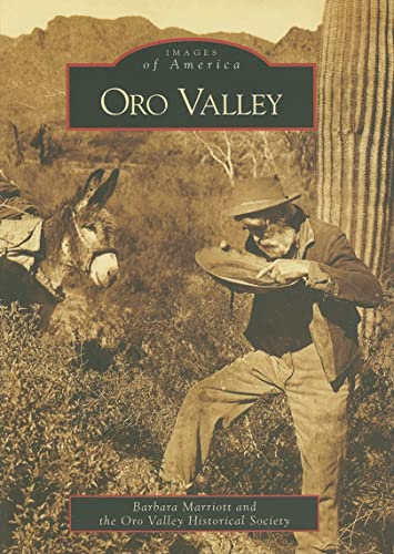 Oro Valley (Images of America: Arizona) / Marriott, Barbara