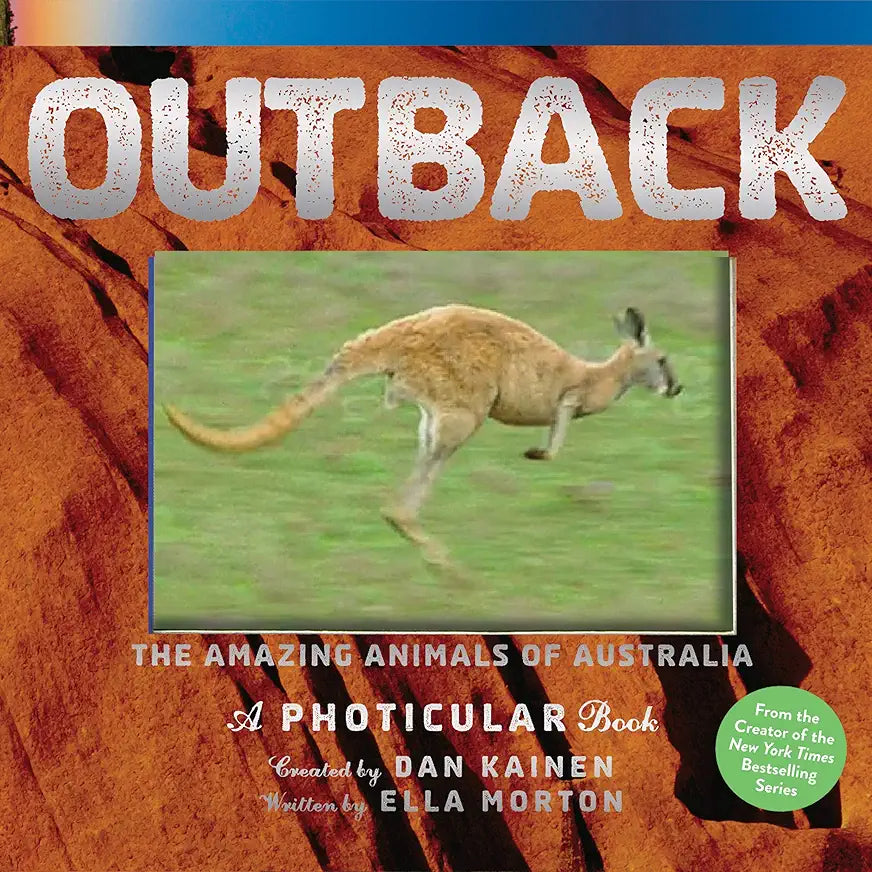Outback: The Amazing Animals of Australia: A Photicular Book / by Dan Kainen and Ella Morton