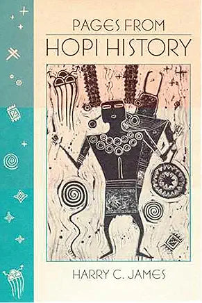 Pages from Hopi History / by Harry C. James