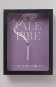 Pale Fire / Vladimir Nabokov