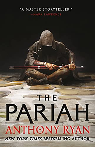 The Pariah (The Covenant of Steel, 1) / Anthony Ryan