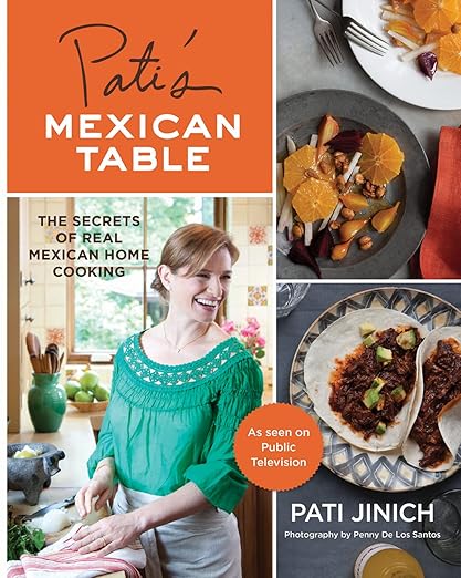 Pati's Mexican Table / Pati Jinich
