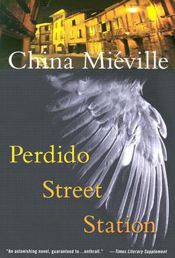 Perdido Street Station / Mieville, China