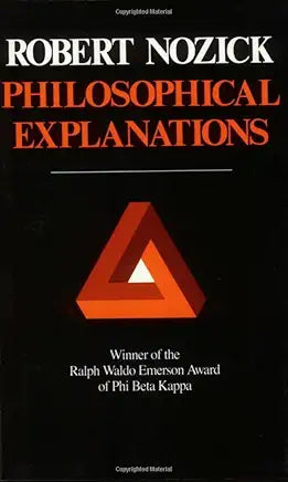 Philosophical Explanations / by Robert Nozick