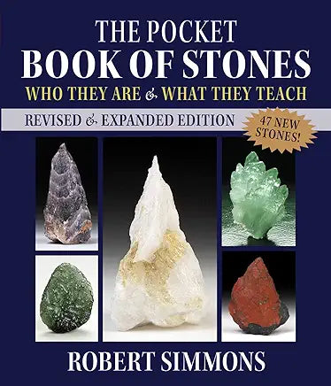 The Pocket Book of Stones: Who They Are and What They Teach / by Robert Simmons