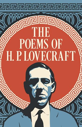 The Poems of H. P. Lovecraft / Lovecraft, H. P.