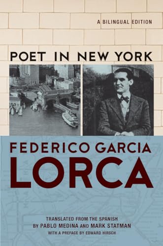 Poet in New York: A Bilingual Edition (English and Spanish Edition) / Lorca, Frederico Garcia