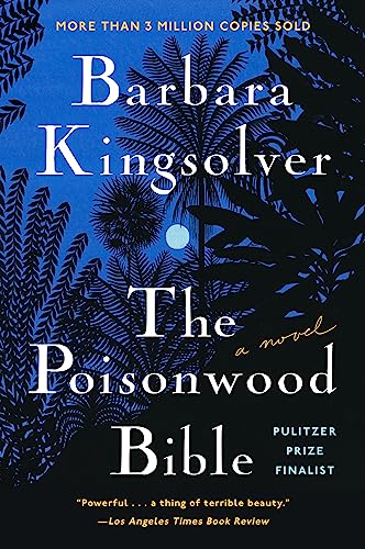 The Poisonwood Bible: A Novel / Kingsolver, Barbara