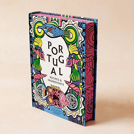 Portugal: Recipes & Ingredients / Anaïs Bourny, Delon & Nicolas Lobbestaël