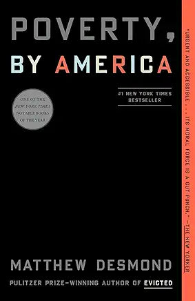 Poverty, by America / Matthew Desmond