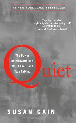 Quiet: The Power of Introverts in a World That Can't Stop Talking / Cain, Susan