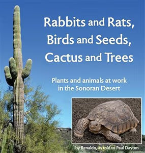 Rabbits And Rats, Birds And Seeds, Cactus And Trees (NEW) / Dayton, Paul; Renaldo