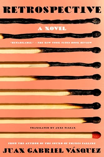 Retrospective: A Novel