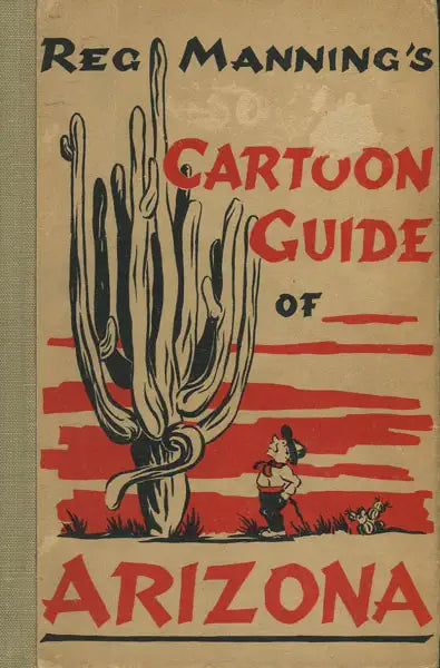 Rex Manning's Cartoon Guide of Arizona
