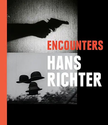 Hans Richter: Encounters /