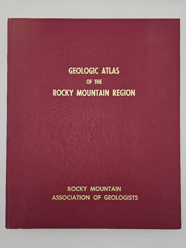 Geologic Atlas of the Rocky Mountain Region