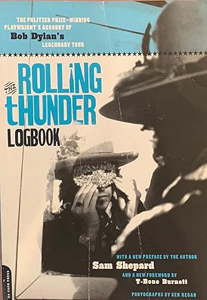 The Rolling Thunder Logbook / by Sam Shepard /