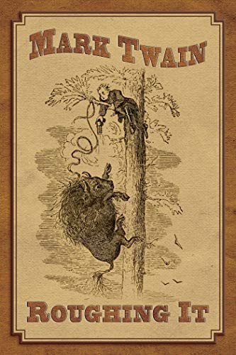 Roughing It (Facsimile Edition) / Mark Twain