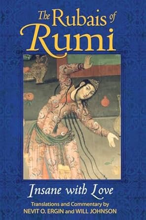 The Rubais of Rumi / Nevit O. Ergin / Will Johnson
