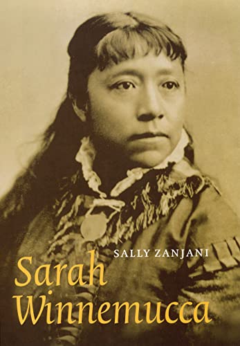 Sarah Winnemucca (American Indian Lives) / Zanjani, Sally