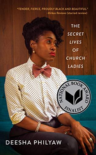 The Secret Lives of Church Ladies / Philyaw, Deesha