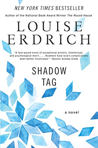 Shadow Tag: A Novel (P.S.) / Erdrich, Louise
