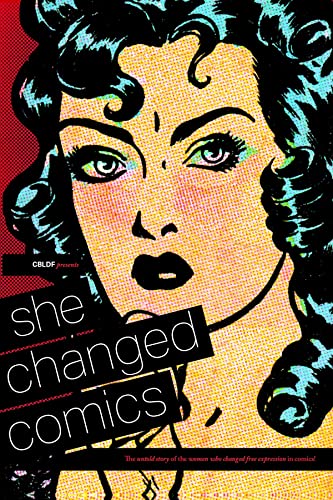 CBLDF Presents: She Changed Comics / Betsy Gomez (editor)