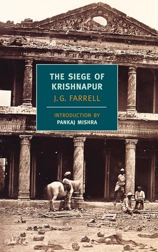 The Siege of Krishnapur (New York Review Books Classics) / J.G. Farrell