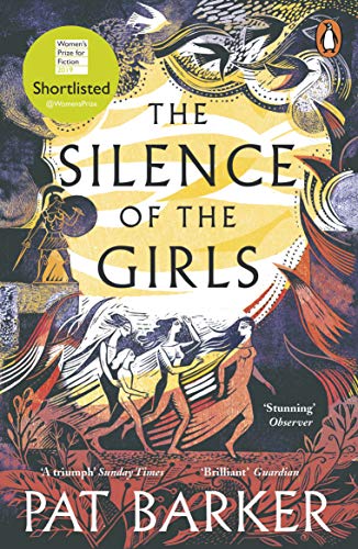 The Silence of the Girls / Pat Barker