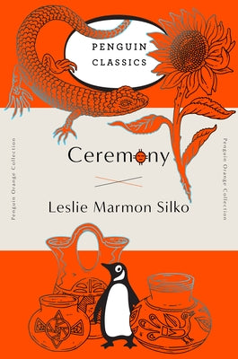 Ceremony / by Leslie Marmon Silko (Penguin Classics Edition)