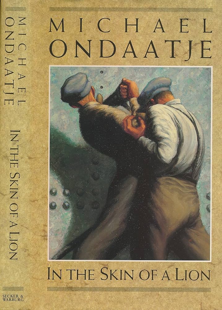 In the Skin of a Lion / Michael Ondaatje