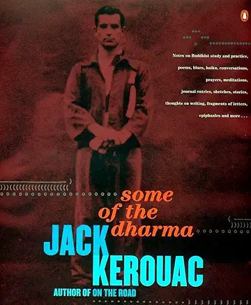 Some of the Dharma / by Jack Kerouac