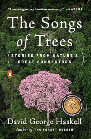 The Songs of Trees / David George Haskell