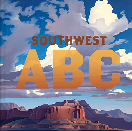 Southwest ABC / by Dawn Berg (NEW)