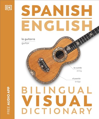 Spanish English Bilingual Visual Dictionary (DK Bilingual Visual Dictionaries) / DK