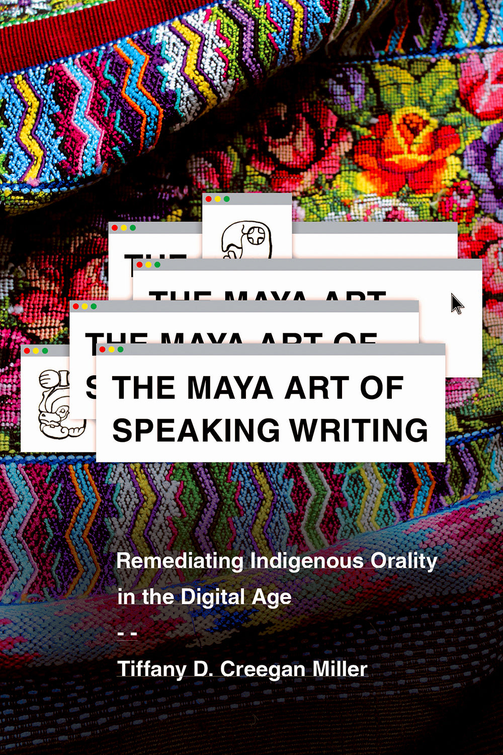 Maya Art of Speaking Writing / by Tiffany D. Creegan Miller