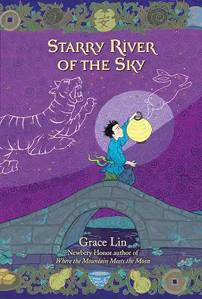 Starry River of they Sky / by Grace Lin