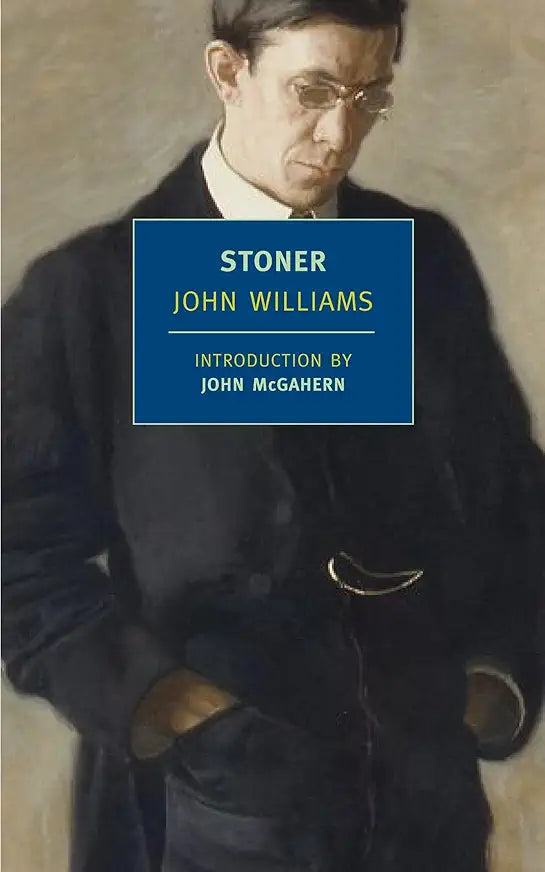Stoner: A Novel / John Williams