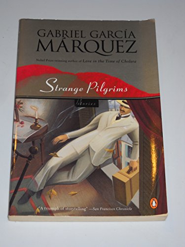 Strange Pilgrims: Stories / by Gabriel García Márquez