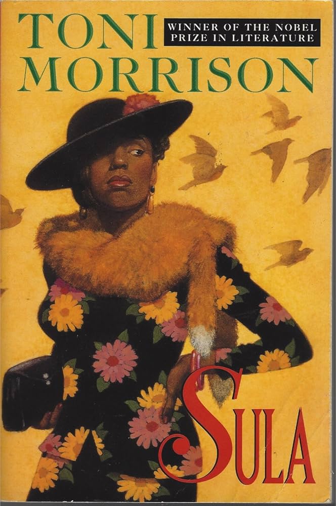Sula: A Novel / by Toni Morrison