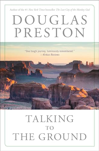 Talking to the Ground / Douglas Preston