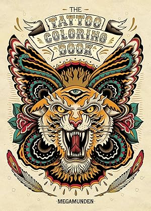 The Tattoo Coloring Book: Coloring Book for Adults / Oliver Munden