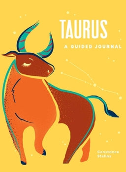 Taurus: A Guided Journal / Constance Stellas