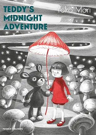 Teddy’s Midnight Adventure / by Yoko Mori and Cathy Hirano