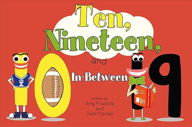 Ten, Nineteen, and In-Between / Amy Piazzola and Julie Fischer
