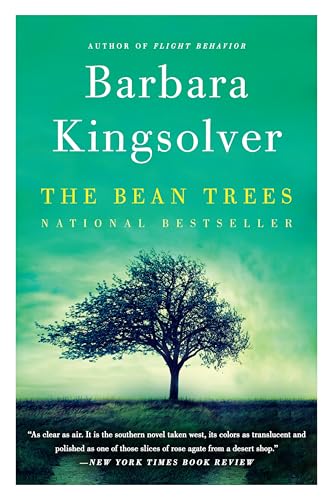 The Bean Trees: A Novel / Barbara Kingsolver