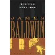 The Fire Next Time / Baldwin, James
