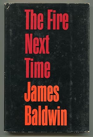 The Fire Next Time / Baldwin, James